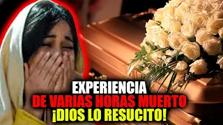 😱 DIOS LE DEVOLVIÓ LA VIDA ESTUVO MUERTO DURANTE VARIOS HORAS, Cuenta su experiencia