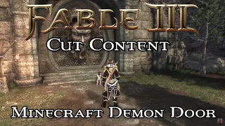 Minecraft Demon Door | Fable III: Cut Content