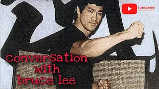 A Conversation With Bruce Lee