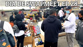 DIA DE SWAPMEET EP.28