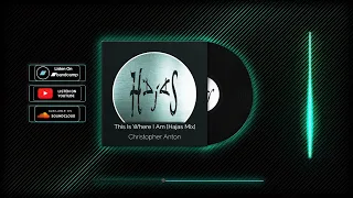 Christopher Anton | This Is Where I Am [Hajas Mix] | Hajas Mixes Vol. 2 | Renoise | 2007