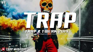 Trap & Twerk Music Remix 2019 [MUNZAAD] #1