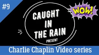 Charlie Chaplin   Caught in the Rain 1914 HD