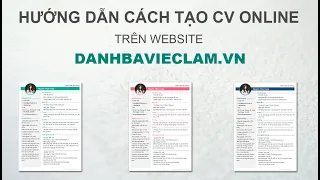 Cách làm CV xin việc ấn tượng trong 5 Phút tại Danhbavieclam vn