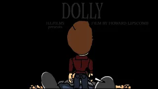 DOLLY ( SHORT HORROR FILM )