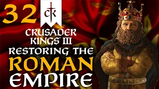 THE WAR TO UNIFY ITALIA…BEGINS! Crusader Kings 3 - Restoring the Roman Empire Campaign #32
