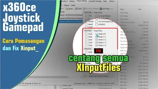 x360ce NOT WORKING FIX FOR ALL GAME