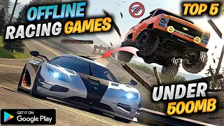 Top 5 Offline Racing Games under 500MB For Android  2022 | Offline Racing Games