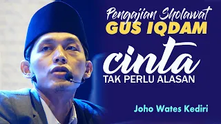 Gus Iqdam Terbaru 2023 Cinta Tak Perlu Alasan Pengajian Lucu Live Joho Kediri