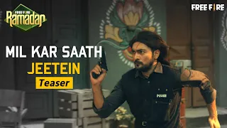 Milkar Saath Jeetein - Trailer | Eid Special Music Video | Free Fire Ramadan