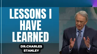 Successful Pastor - Lessons I Have Learned | Dr.Charles Stanley 2023