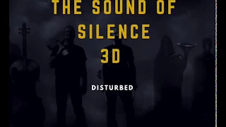 The Sound of Silence 3D sound