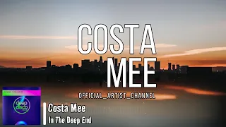 Costa Mee - In The Deep End (Lyric Video)