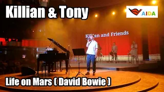 Killian & Friends feat. Tony - Life on Mars (David Bowie) live at the AIDAnova in the North Sea 2023