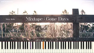 Stray Kids(스트레이 키즈) - Mixtape : Gone Days [PIANO COVER]