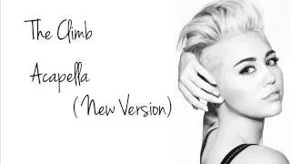 The Climb Acapella - Miley Cyrus (new version)