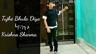 "Tujhe bhula diya" || Krishna Sharma || Dance Choreography.