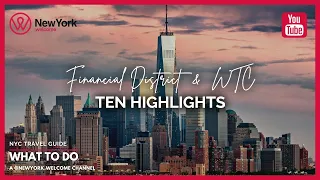 FINANCIAL DISTRICT & WTC // What to See in NYC // 10 Highlights of Downtown NY (2021)