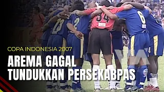 Arema Gagal Tundukkan Lawannya di Copa Indonesia 2007