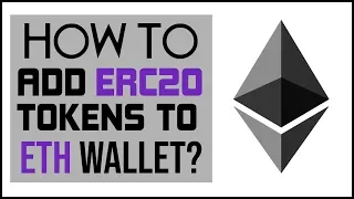 How to Add ERC20 Tokens to Ethereum Wallet