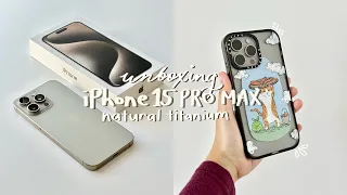 Unboxing The New  iPhone 15 Pro Max Natural Titanium + Accessories + set up! | lowkey satisfying ♡