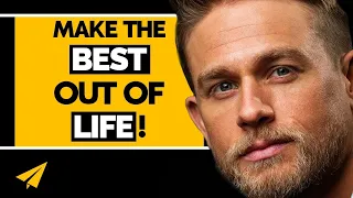 "Really BELIEVE in What You're DOING!" - Charlie Hunnam - Top 10 Rules