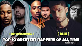 TOP 10 GREATEST RAPPERS OF ALL TIME  [ INTERNATIONAL vs DHH ]