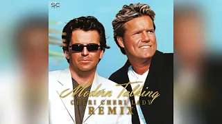 Modern Talking - Cheri Cheri Lady (Euro House Mix)