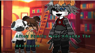 ||Afton Family meet Amanda The Adventurer||FNAF Gacha Afton Family