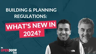 Building & Planning Regulations: What’s New in 2024? (OD136)