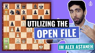 Understanding the importance of Open- & Semi-Open Files | Chess Masterclass | IM Alex Astaneh