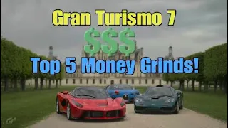 GT7 Top 5 Money Making Races