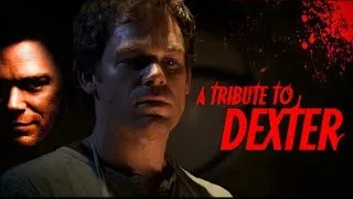 A Tribute To Dexter