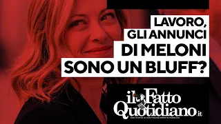 Lavoro, gli annunci di Meloni sugli incentivi sono un bluff?