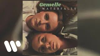 Gemelle - Waterfalls (Official Audio)