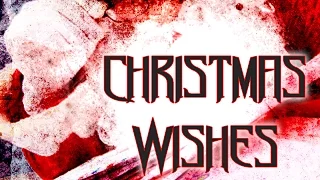 "Christmas Wishes" by James M. Mowery | CreepyPasta Storytime