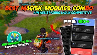 ✨Best Magisk Modules Combination for Gaming | Advance 60+ Competitive Gaming in Any Device | Lag Fix