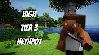 High Tier 3 | Nethpot