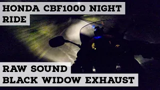 RAW SOUND | Honda CBF 1000 Black Widow Exhaust | Night Ride