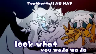 Look What You Made Me Do [OPEN evil Feathertail AU MAP CALL]-(20/37 in) (8/37 done)