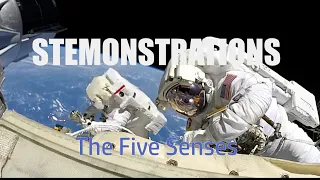 STEMonstrations: The Five Senses