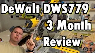 3 Month Review: DeWalt DWS779 Miter Saw