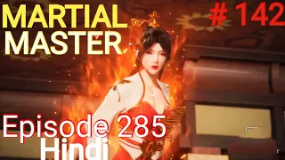 [Part 142] Martial Master explained in hindi | Martial Master 285 explain in hindi #martialmaster