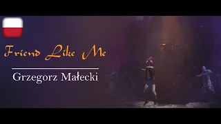 (Extended Scene) Friend Like Me [2019] - Polish