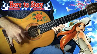 HERE TO STAY (BLEACH) meets flamenco gipsy guitarist [ANIME OST GUITAR COVER]