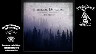 Ethereal Darkness   "Smoke and Shadows" (Full Album - 2019) (Belgium)