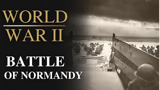 World War 2 Documentary | Battle of Normandy | Battlefield S1/E5