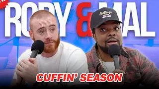 The Guys Are Ready For Cuffin' Season | Episode 103 | NEW RORY & MAL