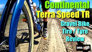 Continental Terra Speed Gravel Bike Tire / Tyre Review: Fast, Light, Robust, Long-Wearing