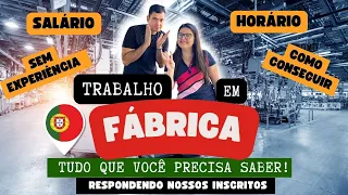 ✅ TRABALHO EM FÁBRICA - PORTUGAL | TUDO QUE VOCÊ PRECISA SABER ✈️🇵🇹